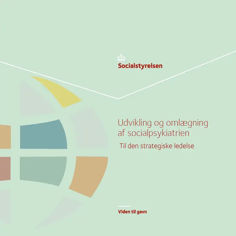 Forside: Udvikling og omlægning af socialpsykiatrien - Til den strategiske ledelse