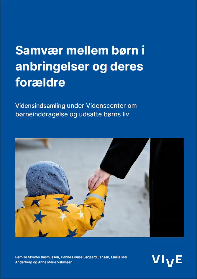 Forside på vidensindsamlingen "Samvær mellem børn i anbringelser og deres forældre"